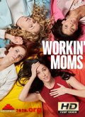 Madres trabajadoras Temporada 3 [720p]